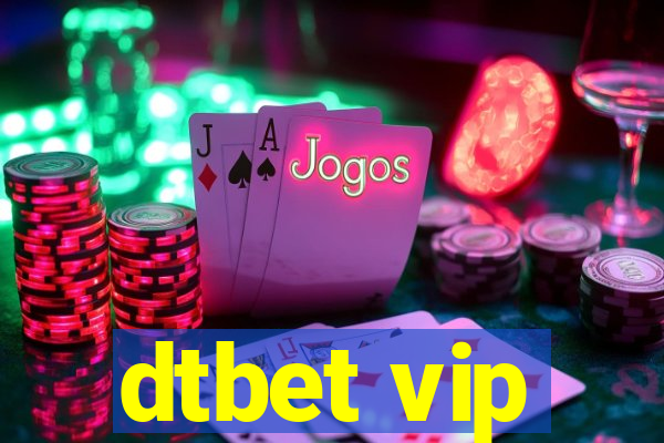 dtbet vip